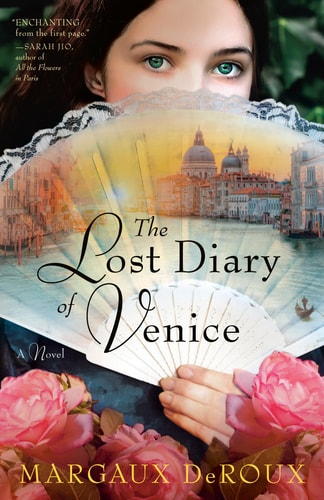The Lost Diary of Venice A Novel