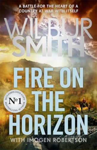 Fire on the Horizon An Epic New Novel from the Sunday Times Bestseller