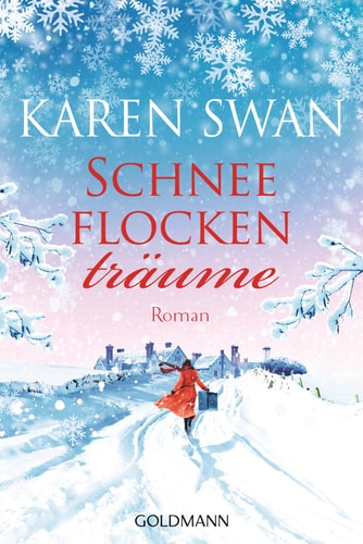 Schneeflockenträume Roman