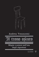 Il trono oscuro. Magia e potere nell'era degli algoritmi. Nuova ediz.