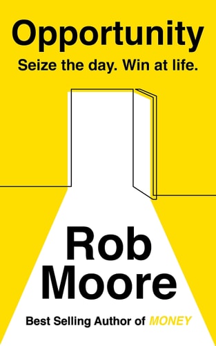 Opportunity Sieze the day, win at life