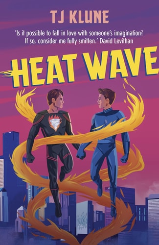 Heat Wave The Finale to the Extraordinaries Series from a New York Times Bestselling Author