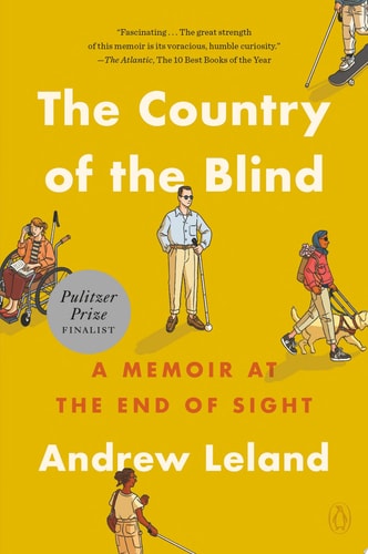 The Country of the Blind A Memoir at the End of Sight