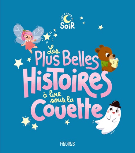 Les plus belles histoires à lire sous la couette