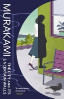 The City and Its Uncertain Walls A Novel