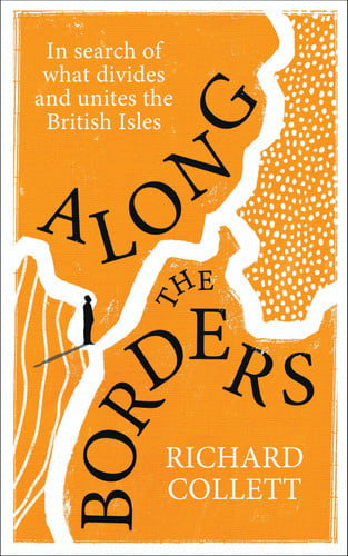 Along the Borders - In Search of What Divides and Unites Us