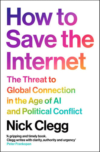 How to Save the Internet The Threat to Global Connection in the Age of AI and Political Conflict