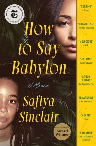 How to Say Babylon A Memoir