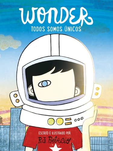 Wonder. Todos somos únicos / We're all Wonders