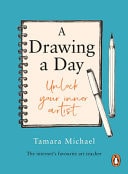 A Drawing a Day Unlock Your Inner Artist