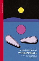 Wind/ Pinball Two Novels