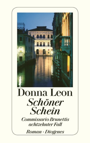 Schöner Schein Commissario Brunettis achtzehnter Fall ; Roman