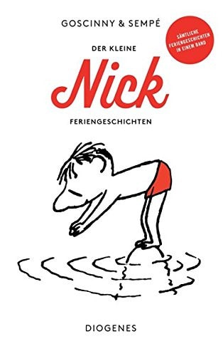Der kleine Nick - Feriengeschichten sämtliche Urlaubsgeschichten in einem Band