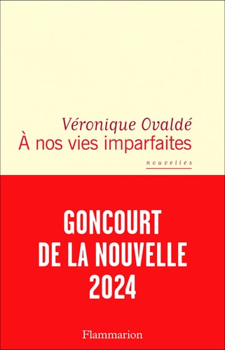 À nos vies imparfaites nouvelles