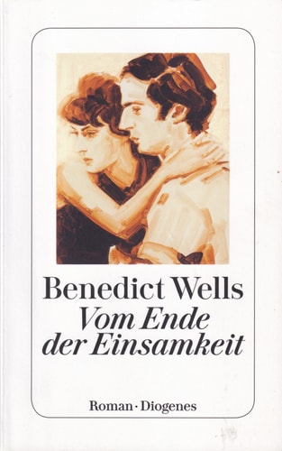 Vom Ende der Einsamkeit Roman