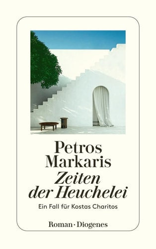 Zeiten der Heuchelei ein Fall für Kostas Charitos : Roman