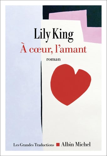 À coeur, l'amant: roman