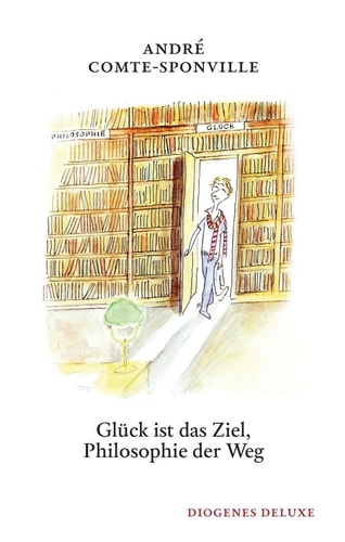 Glück ist das Ziel, Philosophie der Weg Roman