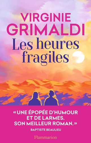 Les heures fragiles roman