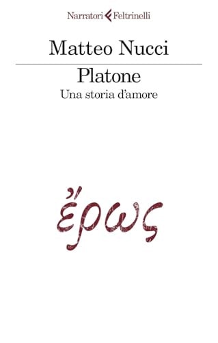Platone. Una Storia D'amore