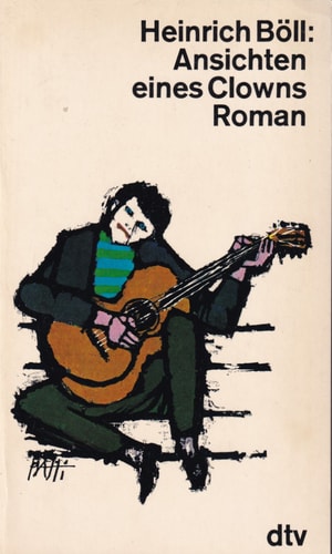 Ansichten eines Clowns [Roman]