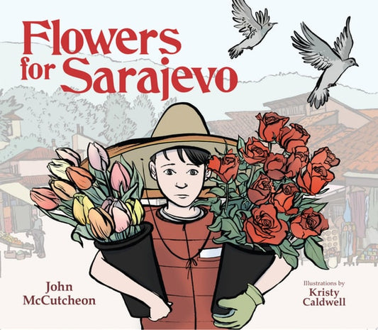 Flowers for Sarajevo
