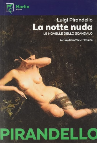 La notte nuda. Le novelle dello scandalo