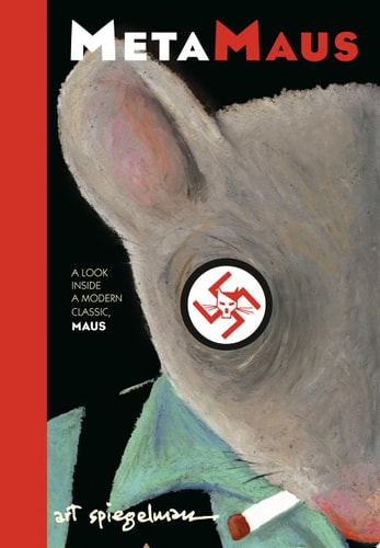 MetaMaus A Look Inside a Modern Classic, Maus
