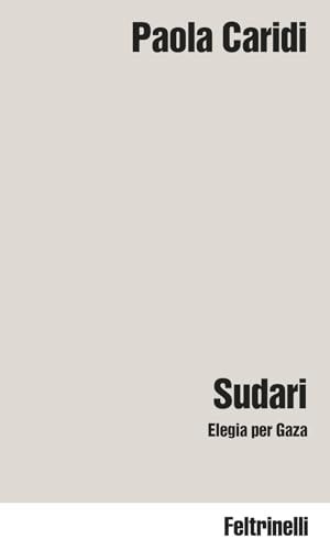 Sudari. Elegia Per Gaza