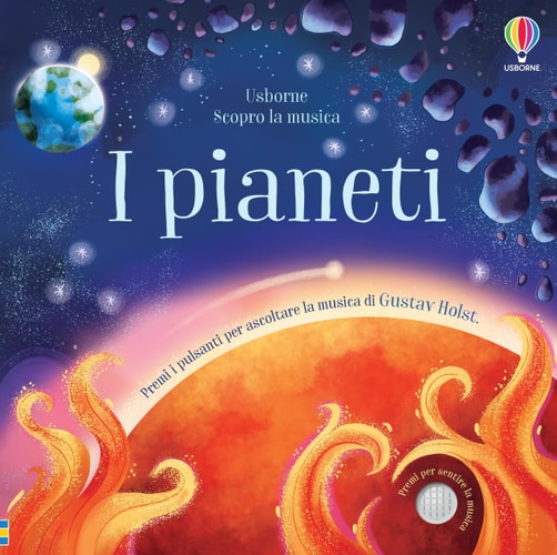 I pianeti. Ediz. a colori