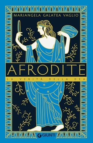Afrodite la verità della dea