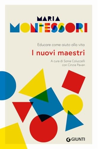 I nuovi maestri. Educare come aiuto alla vita