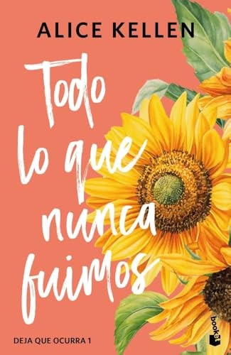 Todo lo que nunca fuimos: Deja que ocurra, 1