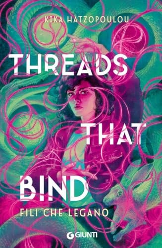 Threads that bind. Fili che legano