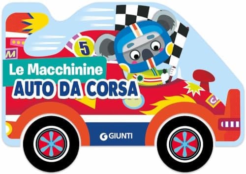Auto da corsa. Ediz. a colori
