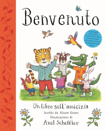 Benvenuto. Un libro sull'amicizia. Ediz. a colori