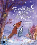 Piccola Volpe e le stelle d'inverno. Ediz. a colori