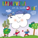 Primavera con la nuvola Olga. Ediz. a colori