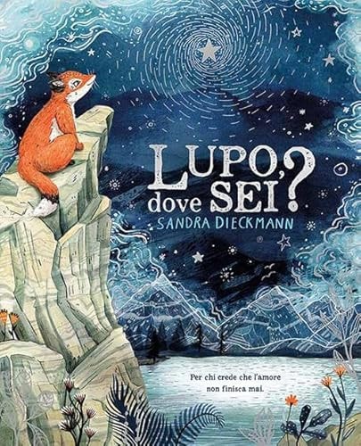 Lupo, Dove Sei? Ediz. A Colori