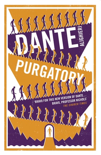 Purgatory: Dual Language and New Verse Translation New Verse Translation presented in Dual-Text (Alma Classics Evergreens)