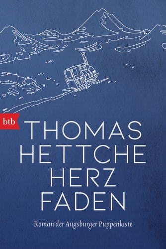 Herzfaden Roman der Augsburger Puppenkiste