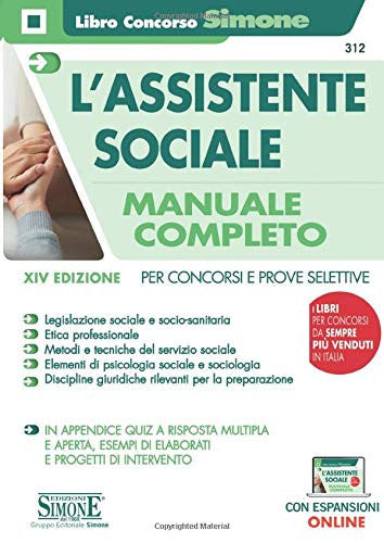 L'assistente sociale. Manuale completo per concorsi e prove selettive. Con espansioni online