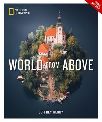 National Geographic World from Above