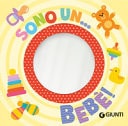 Sono un bebè. Ediz. a colori
