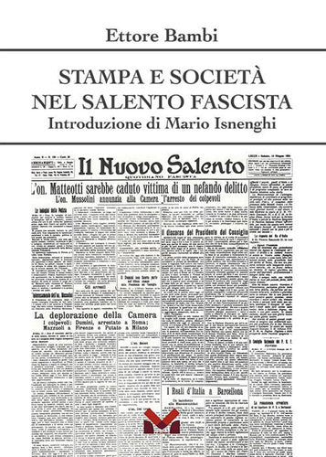 Stampa e societa nel Salento fascista
