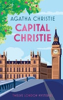 Capital Christie Twelve London Mysteries