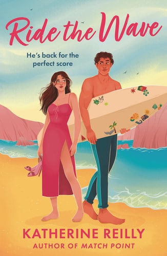 Ride The Wave A Spicy Sports Rom-com Perfect for Fans of Sizzling Love Stories and Forced Proximity
