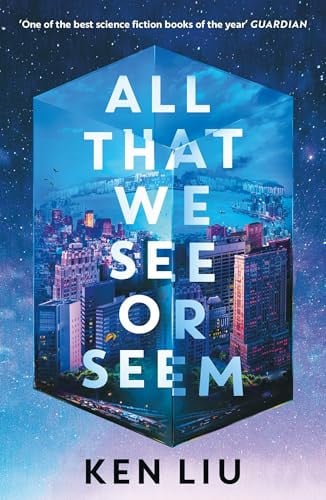 All That We See or Seem