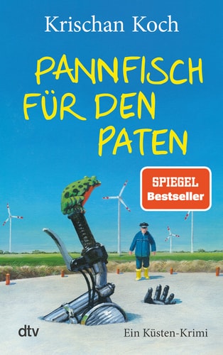 Pannfisch für den Paten ein Küsten-Krimi
