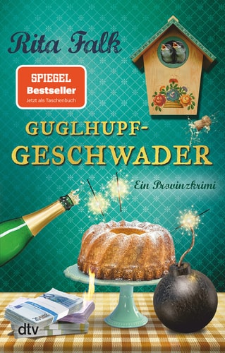 Guglhupfgeschwader ein Provinzkrimi